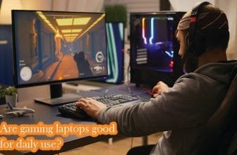 Are gaming laptops good for daily use