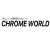 Chrome World