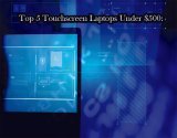 Top 5 Touchscreen Laptops Under $500: